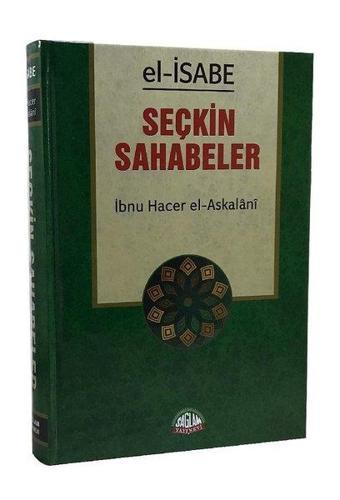 El - İsabe Seçkin Sahabeler - Sağlam Yayınevi