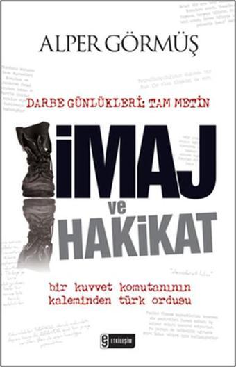 İmaj ve Hakikat - Alper Görmüş - Etkileşim