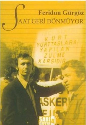 Saat Geri Dönmüyor - Feridun Gürgöz - Tüstav Yayınları