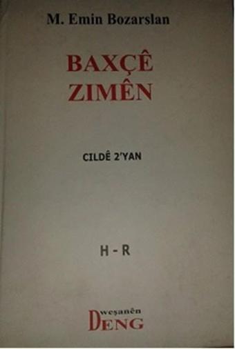 Baxçe Zımen Cilt 2 - M. Emin Bozarslan - Deng Yayınları