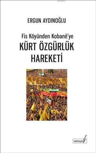 Kürt Özgürlük Hareketi - Ergun Aydınoğlu - Versus