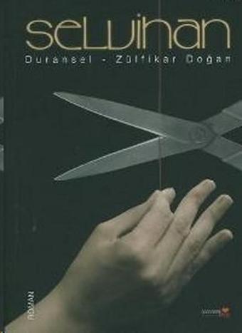 Selvihan - Zülfikar Doğan - Romantik Kitap