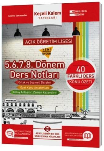 Keçeli Kalem Açıköğretim Lisesi 5-6-7-8.Dönem Ders Notları - Kolektif  - Keçeli Kalem Yaıyınları