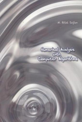 Numerical Analysis With Computer Algorithms - M. Rifat Sağlam - Çağlayan Kitabevi