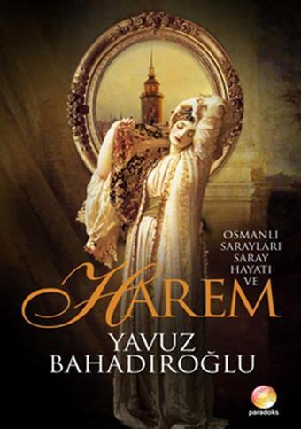 Harem - Yavuz Bahadıroğlu - Paradoks Kitap