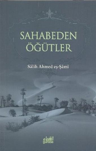 Sahabeden Öğütler - Salih Ahmed eş-Şami - Guraba Yayınları