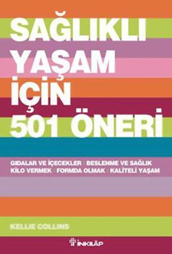Sağlıklı Yaşam İçin 501 Öneri - İnkılap Kitabevi Yayınevi