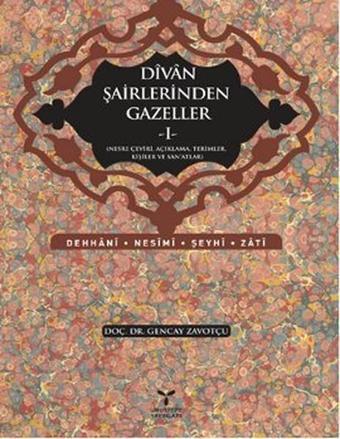 Divan Şairlerinden Gazeller - 1 - Gencay Zavotçu - Umuttepe