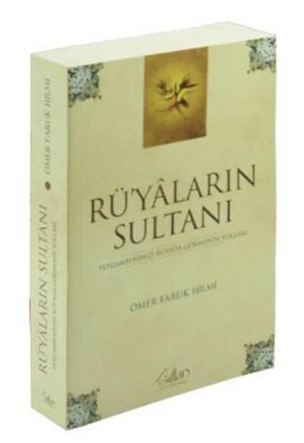 Rü'yaların Sultanı - Ömer Faruk Hilmi - Sultan Yayınları