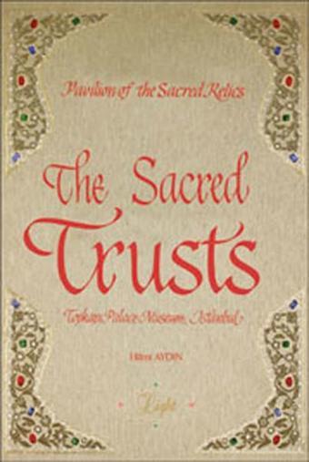 The Sacred Trusts - Hilmi Aydın - Tughra Books