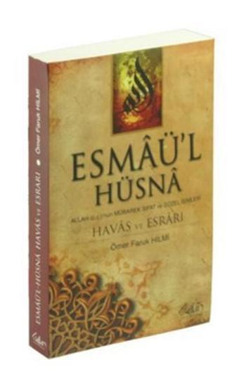 Esmaü'l Hüsna - Havas ve Esrarı - Ömer Faruk Hilmi - Sultan Yayınları