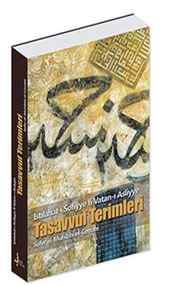 Tasavvuf Terimleri - Safer Dal - Kırk Kandil Yayınları