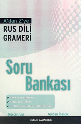 A'dan Z'ye Rus Dili Grameri Soru Bankası - Gülcan İnalcık - Palme Yayınları