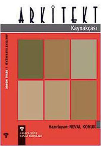 Arkitekt 1931-2003 Kaynakçası - Arkeoloji ve Sanat Yayınları