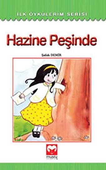 Hazine Peşinde - Şafak Demir - Muştu Yayınları