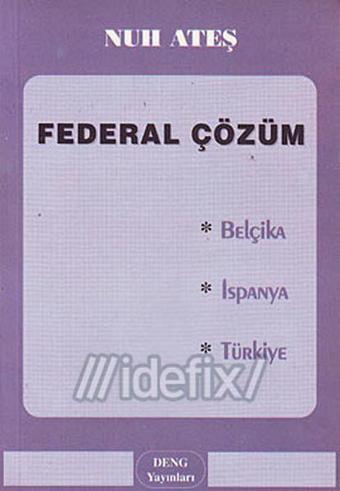 Federal Çözüm - Kolektif  - Deng Yayınları