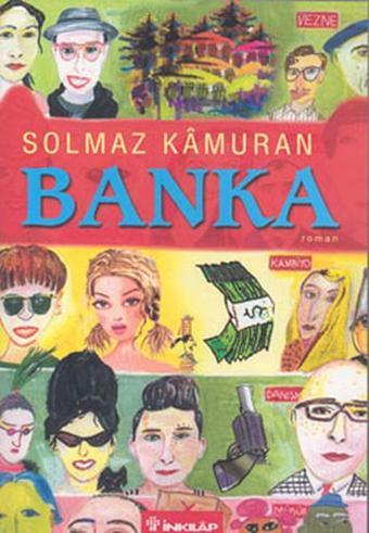 Banka - Solmaz Kamuran - İnkılap Kitabevi Yayınevi