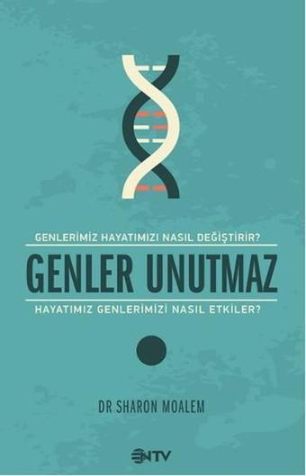 Genler Unutmaz - Sharon Moalem - NTV