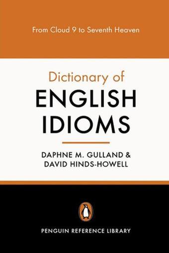 The Penguin Dictionary of English Idioms PB - Penguin Books