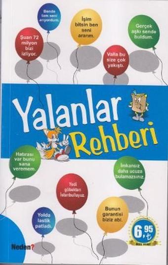 Yalanlar Rehberi - Serdar Sinanoğlu - Neden Kitap