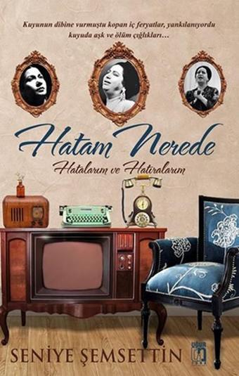 Hatam Nerede - Seniye Şemsettin - Uğur Tuna Yayınları