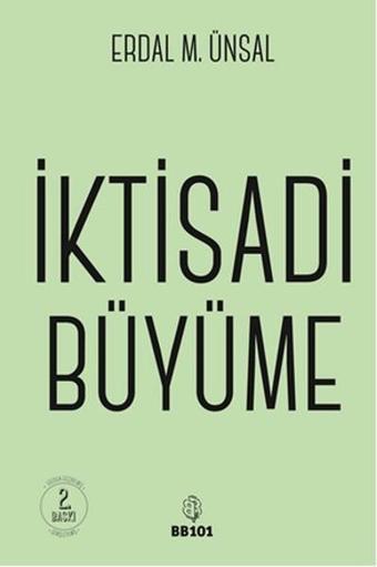 İktisadi Büyüme - Erdal M. Ünsal - BB101