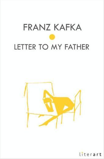 Letter To My Father - Franz Kafka - Literart Yayınları