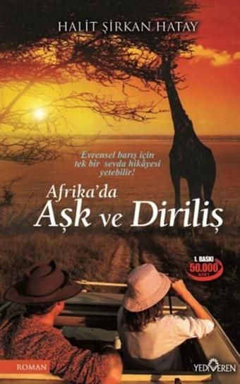 Afrika'da Aşk ve Diriliş - Halit Şirkan Hatay - Yediveren Yayınları