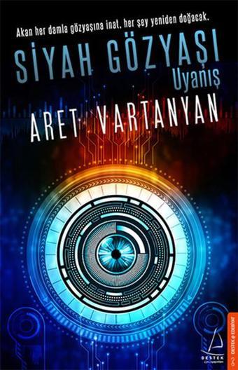 Siyah Gözyaşı - Uyanış - Aret Vartanyan - Destek Yayınları