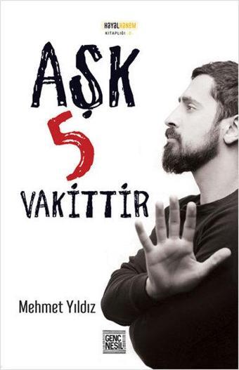 Aşk 5 Vakittir - Mehmet Yıldız - Genç Nesil