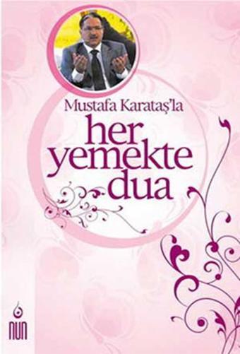 Mustafa Karataş'la Her Yemekte Dua - Mustafa Karataş - Nun