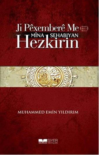 Ji Pxember Me (Sav) Mna Sehabıyan Hezkirin - Muhammed Emin Yıldırım - Siyer Yayınları