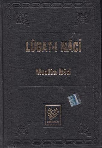 Lugati Naci - Muallim Naci - Çağrı Yayınları