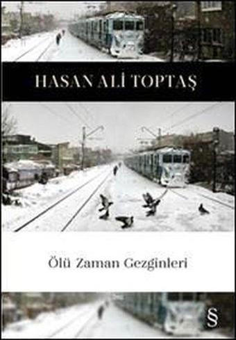 Ölü Zaman Gezginleri - Hasan Ali Toptaş - Everest Yayınları