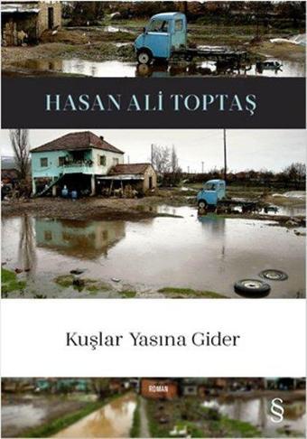 Kuşlar Yasına Gider - Hasan Ali Toptaş - Everest Yayınları