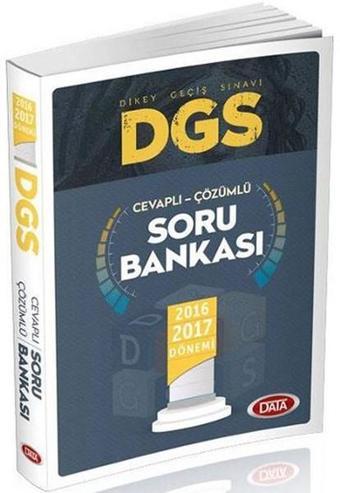 2016 - 2017 DGS Çözümlü Soru Bankası - Komisyon  - Data Yayınları