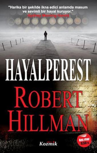 Hayalperest - Robert Hillman - Kozmik Kitaplar