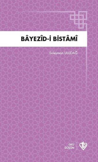 Bayezid-i Bistami - Süleyman Uludağ - Türkiye Diyanet Vakfı Yayınları