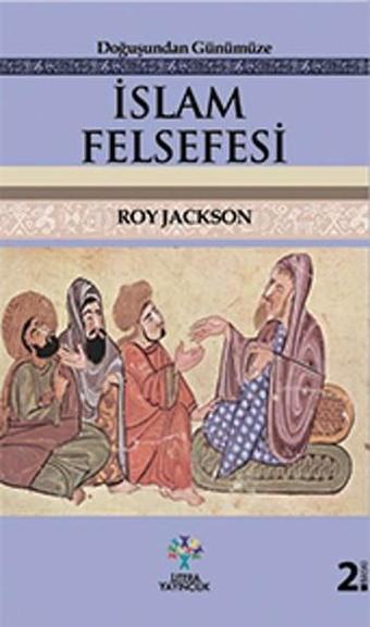 İslam Felsefesi-Doğudan Günümüze - Litera