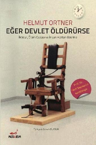 Eğer Devlet Öldürürse - Helmut Ortner - Patika