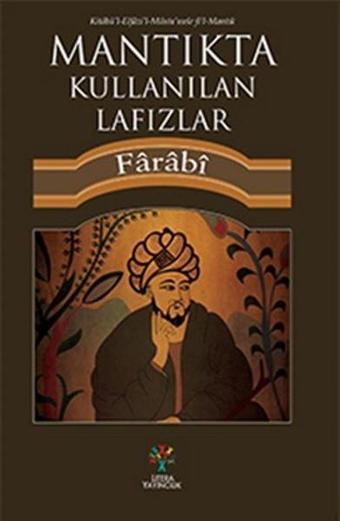 Mantıkta Kullanılan Lafızlar - Farabi  - Litera