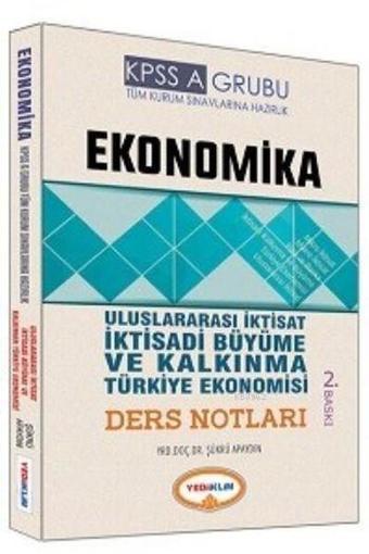 KPSS-A Grubu Uluslararası İktisat İktisadi Büyüme ve Kalkınma Türkiye Ekonomisi Ders Notları 2017 - Yediiklim Yayınları