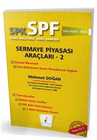 SPK-SPF Sermaye Piyasası Araçları 2 Konu Anlatımlı Soru Bankası - Mehmet Doğan - Pelikan Yayınları