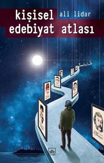 Kişisel Edebiyat Atlası - Ali Lidar - İthaki Yayınları