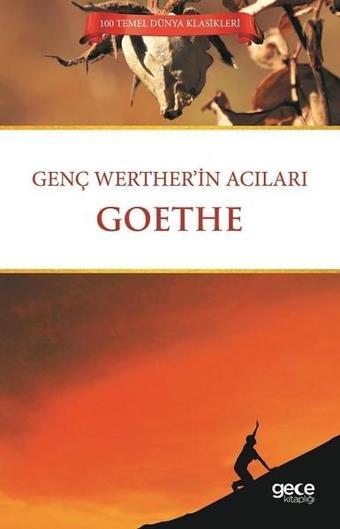 Genç Werther'in Acıları - Johann Wolfgang Von Goethe - Gece Kitaplığı