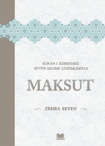 Maksut - Zehra Seven - Kitap Kalbi Yayıncılık