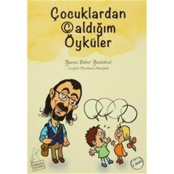 Çocuklardan Çaldığım Öyküler - Kanguru Yayınları