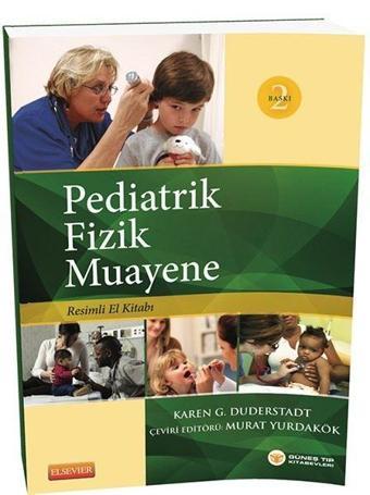 Pediatrik Fizik Muayene Resimli El Kitabı - Karen G. Duderstadt - Güneş Tıp Kitabevleri