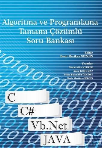 Algoritma ve Programlama Tamamı Çözümlü Soru Bankası - Paradigma Akademi Yayınları