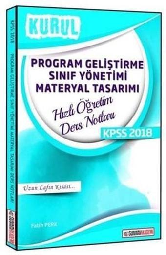KPSS Program Geliştirme Sınıf Yönetimi Materyal Tasarımı Hızlı Öğretim Ders Notları - Süvari Akademi